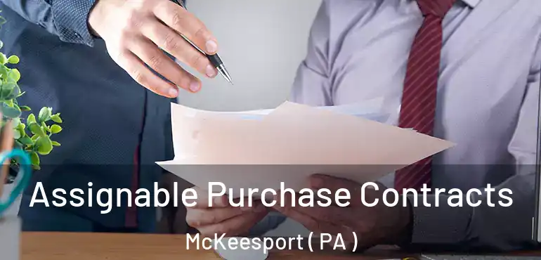  Assignable Purchase Contracts McKeesport ( PA )