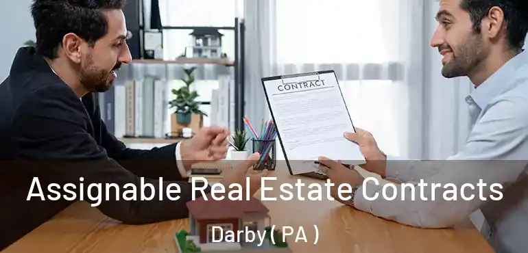  Assignable Real Estate Contracts Darby ( PA )
