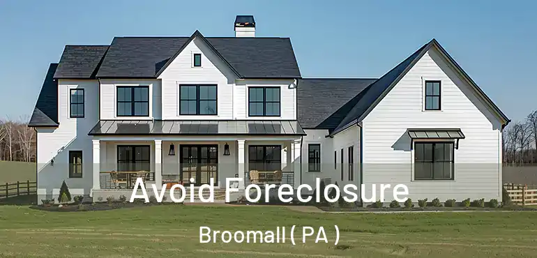  Avoid Foreclosure Broomall ( PA )