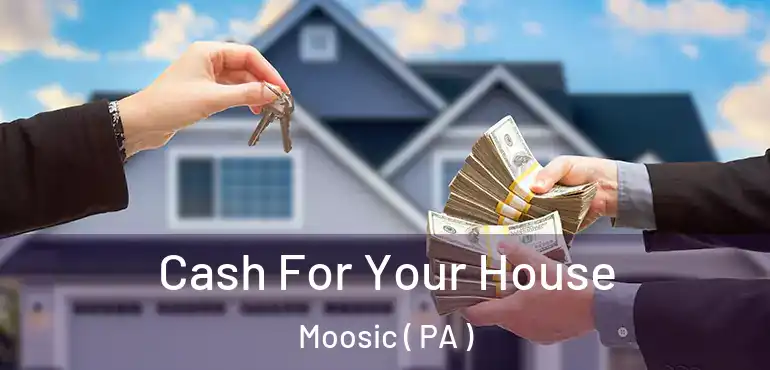  Cash For Your House Moosic ( PA )