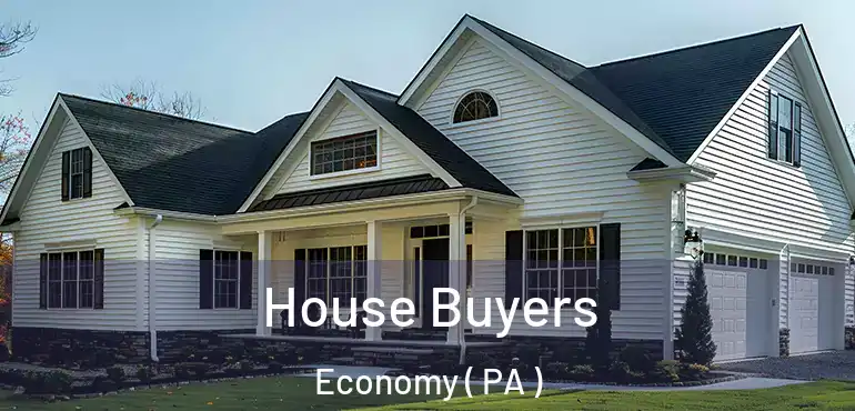 House Buyers Economy ( PA )