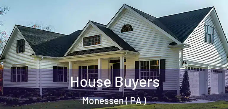  House Buyers Monessen ( PA )