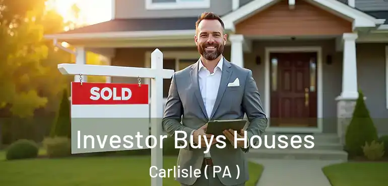  Investor Buys Houses Carlisle ( PA )