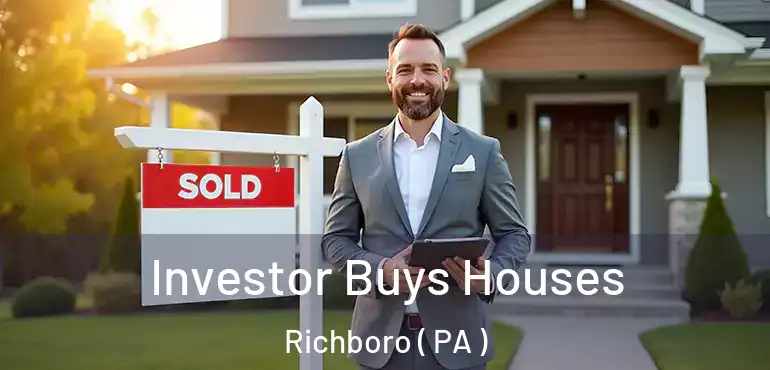  Investor Buys Houses Richboro ( PA )