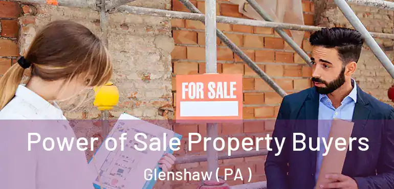  Power of Sale Property Buyers Glenshaw ( PA )