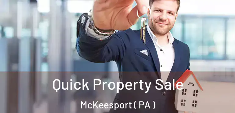  Quick Property Sale McKeesport ( PA )