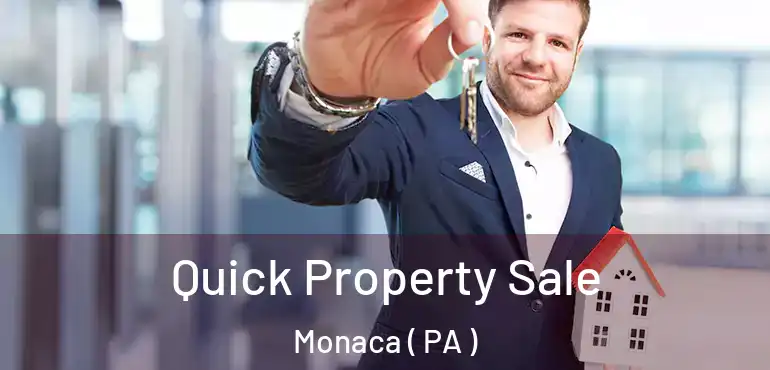  Quick Property Sale Monaca ( PA )