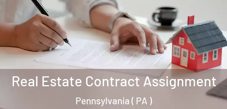  Real Estate Contract Assignment Pennsylvania ( PA )