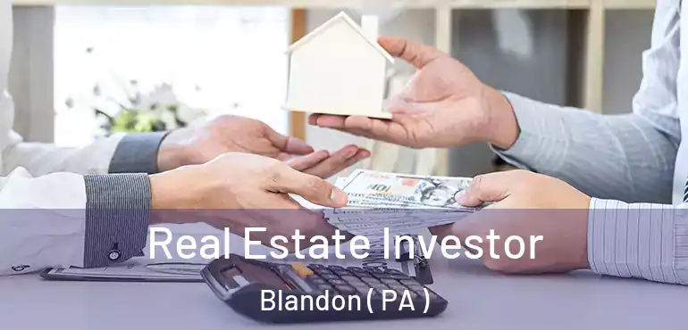  Real Estate Investor Blandon ( PA )