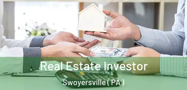  Real Estate Investor Swoyersville ( PA )