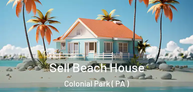  Sell Beach House Colonial Park ( PA )
