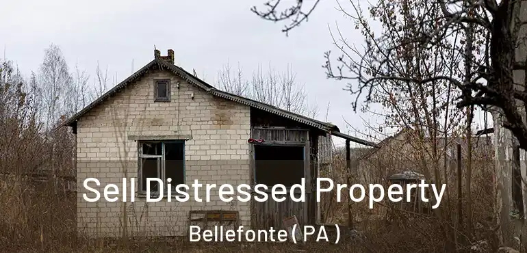  Sell Distressed Property Bellefonte ( PA )