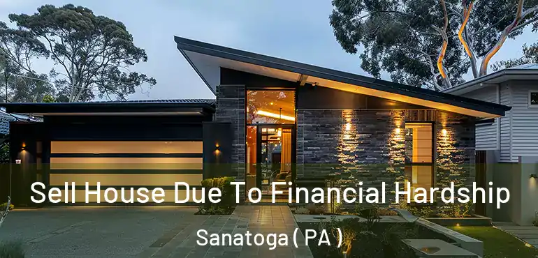  Sell House Due To Financial Hardship Sanatoga ( PA )