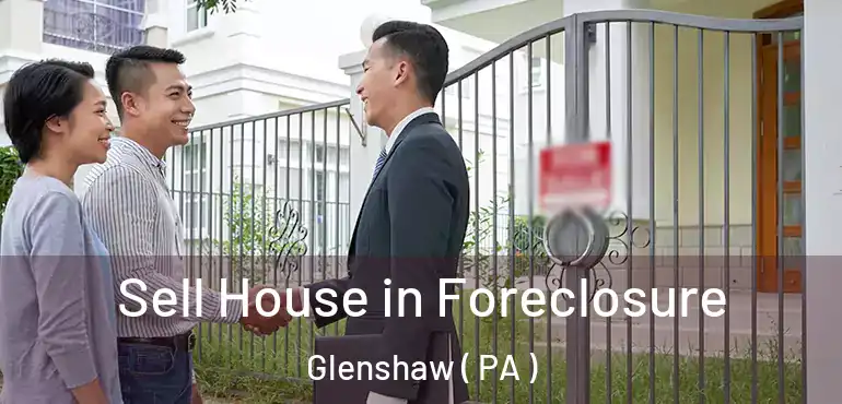 Sell House in Foreclosure Glenshaw ( PA )