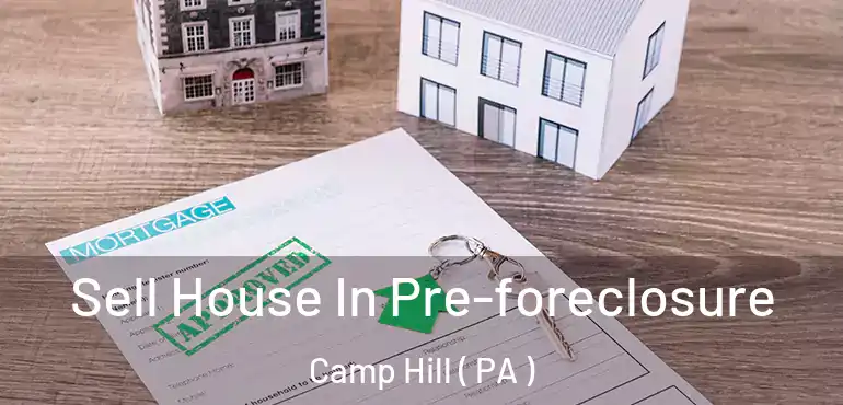  Sell House In Pre-foreclosure Camp Hill ( PA )