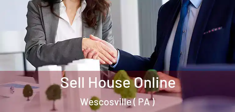  Sell House Online Wescosville ( PA )