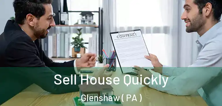 Sell House Quickly Glenshaw ( PA )