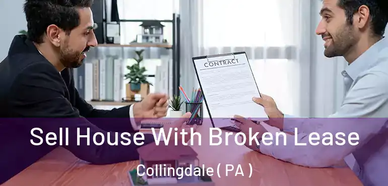  Sell House With Broken Lease Collingdale ( PA )