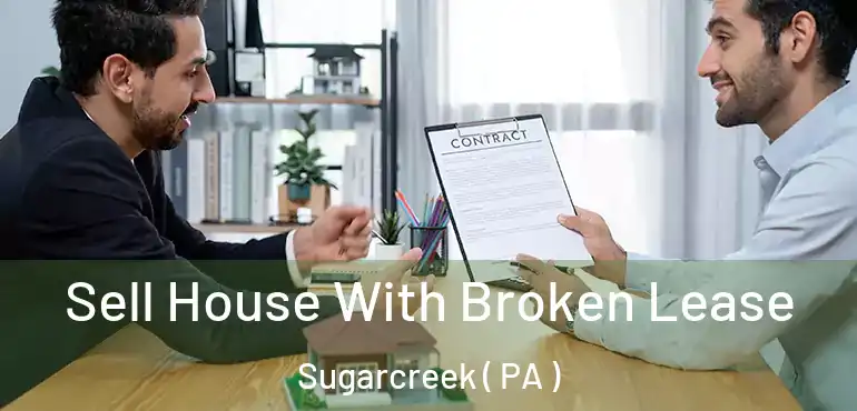  Sell House With Broken Lease Sugarcreek ( PA )