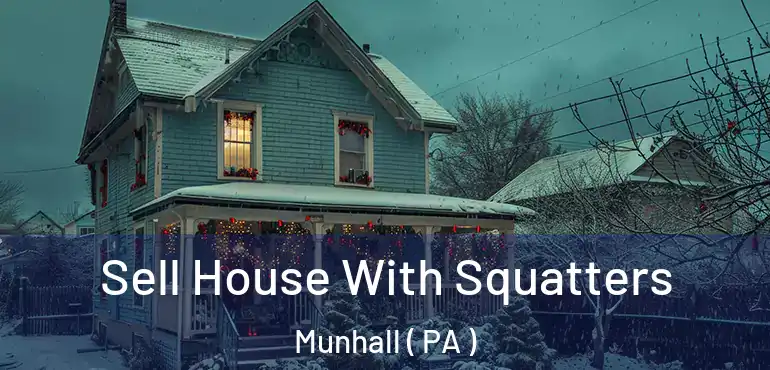  Sell House With Squatters Munhall ( PA )