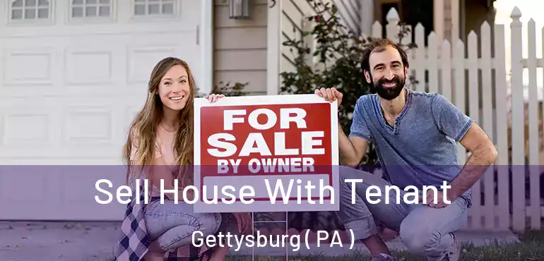  Sell House With Tenant Gettysburg ( PA )