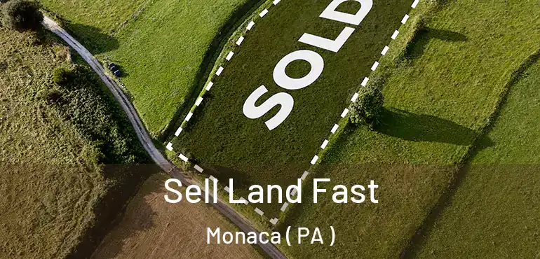  Sell Land Fast Monaca ( PA )