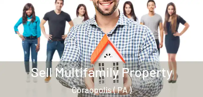  Sell Multifamily Property Coraopolis ( PA )