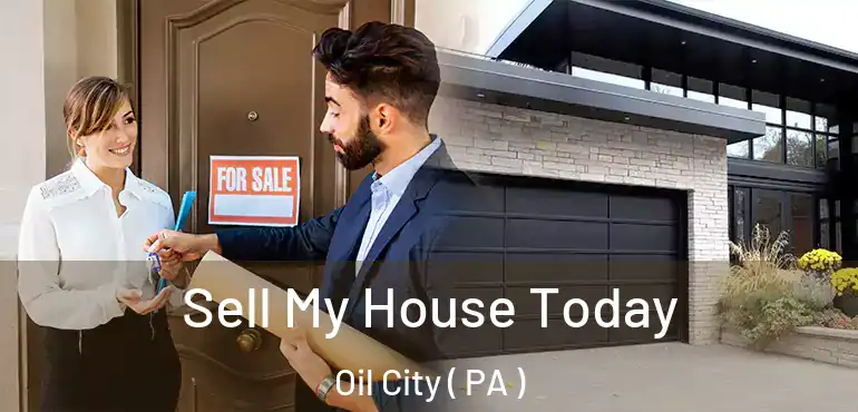  Sell My House Today Oil City ( PA )