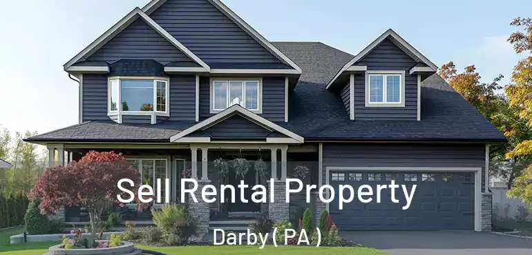  Sell Rental Property Darby ( PA )