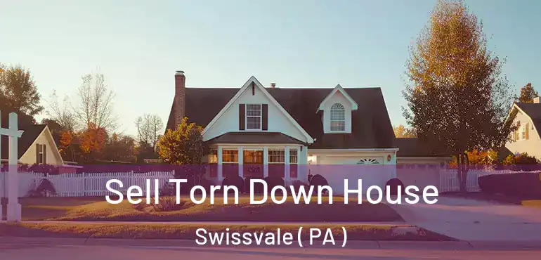 Sell Torn Down House Swissvale ( PA )