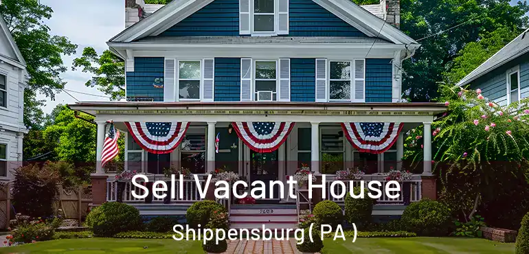  Sell Vacant House Shippensburg ( PA )
