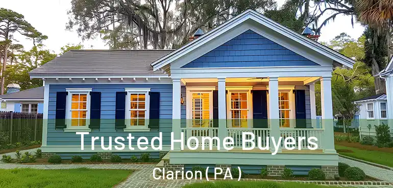  Trusted Home Buyers Clarion ( PA )