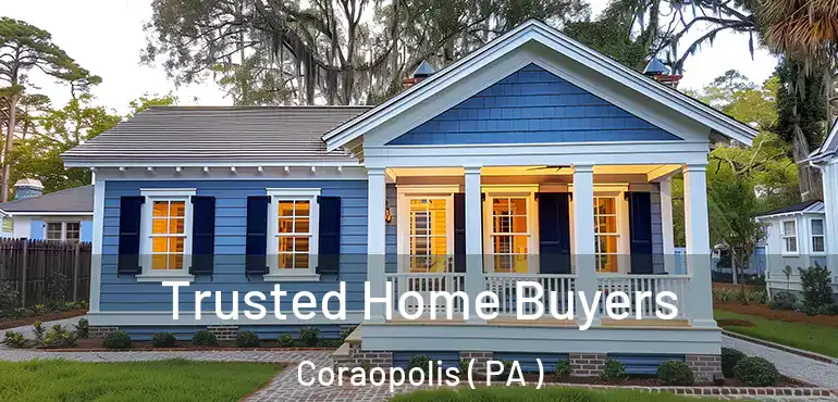  Trusted Home Buyers Coraopolis ( PA )