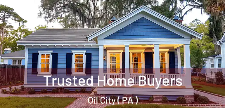  Trusted Home Buyers Oil City ( PA )