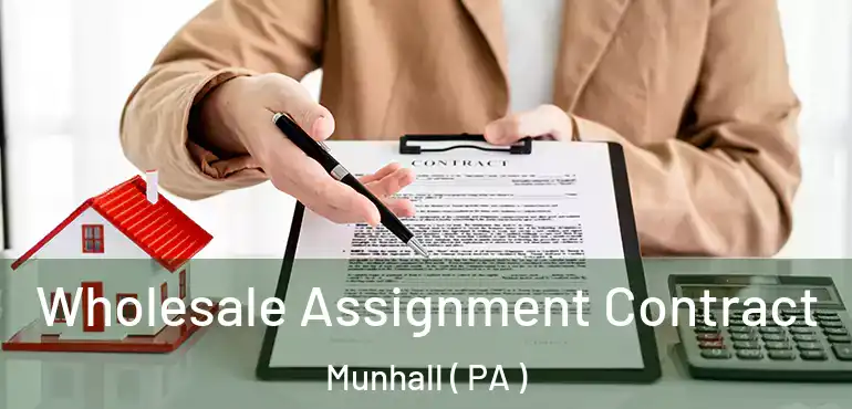  Wholesale Assignment Contract Munhall ( PA )