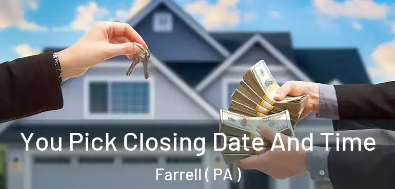  You Pick Closing Date And Time Farrell ( PA )
